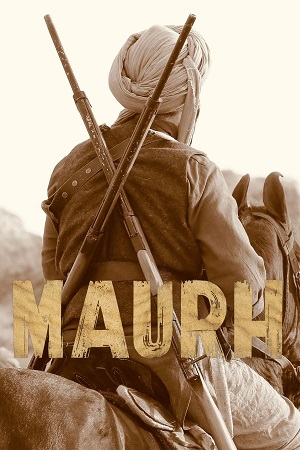 Maurh (2023) WEB-DL ORG. Dual Audio [Hindi – Panjabi] Full Movie 480p | 720p | 1080p | 2160p 4K