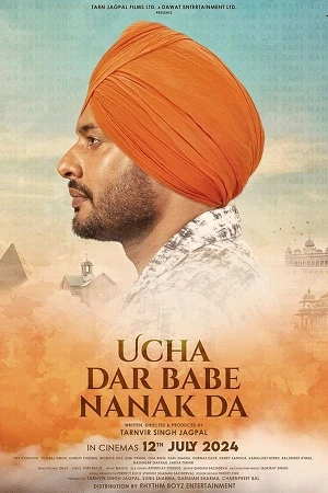 Ucha Dar Babe Nanak Da (2024) Punjabi WEB-DL Full Movie 480p | 720p | 1080p Ucha Dar Babe Nanak Da (2024) Punjabi WEB-DL Full Movie 480p | 720p | 1080p