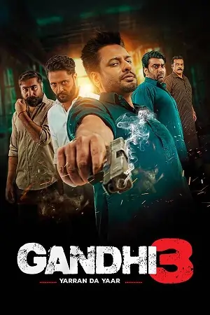 Gandhi 3 (2024) WEB-DL {Punjabi DD5.1} Full Movie 480p | 720p | 1080p Gandhi 3 (2024) WEB-DL {Punjabi DD5.1} Full Movie 480p | 720p | 1080p